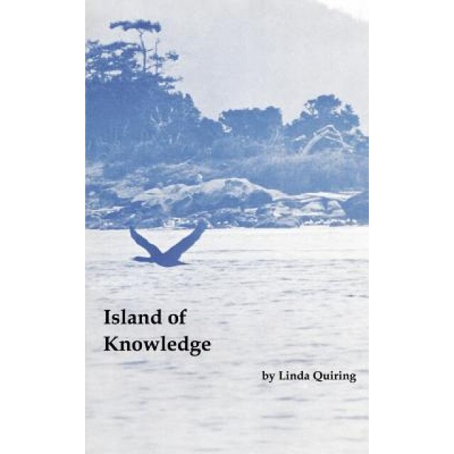 Island of Knowledge - Linda Quiring (Author)