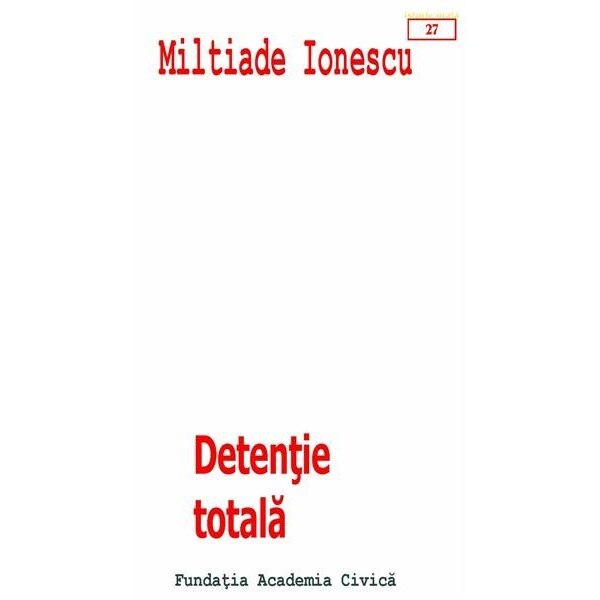 Militiade Ionescu - Detentie totala - Traian Calin Uba, Virginia Ion