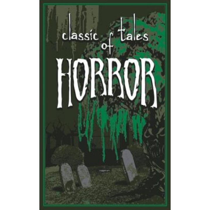 Classic Tales of Horror, Editors Of Thunder Bay Press (Editor)