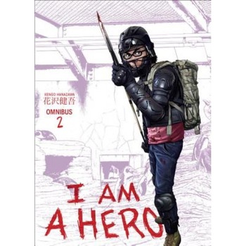 I Am a Hero Omnibus Volume 2, Kengo Hanazawa (Author) I Am a Hero Omnibus Volume 2, Kengo Hanazawa (Author)