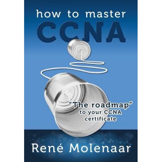 How to Master CCNA - Rene Molenaar (Author)