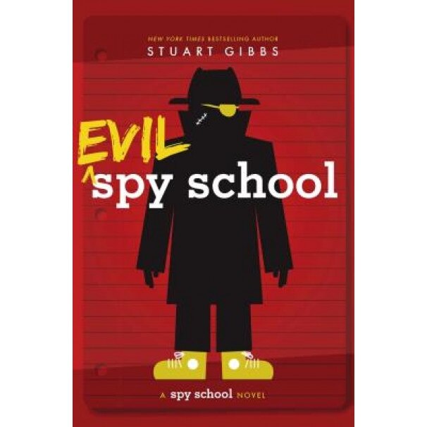 Evil Spy School, Stuart Gibbs (Author)