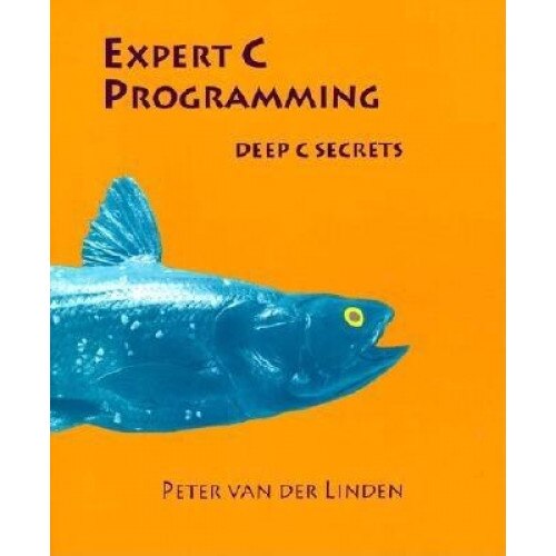 Expert C Programming, Peter Van Der Linden, P. Van Der Linden