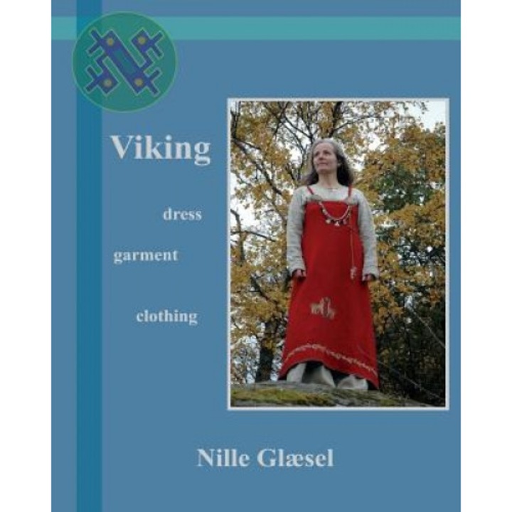 Viking: Dress Clothing Garment, Nille Glaesel (Author)
