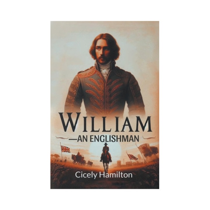 William-an Englishman - Cicely Hamilton