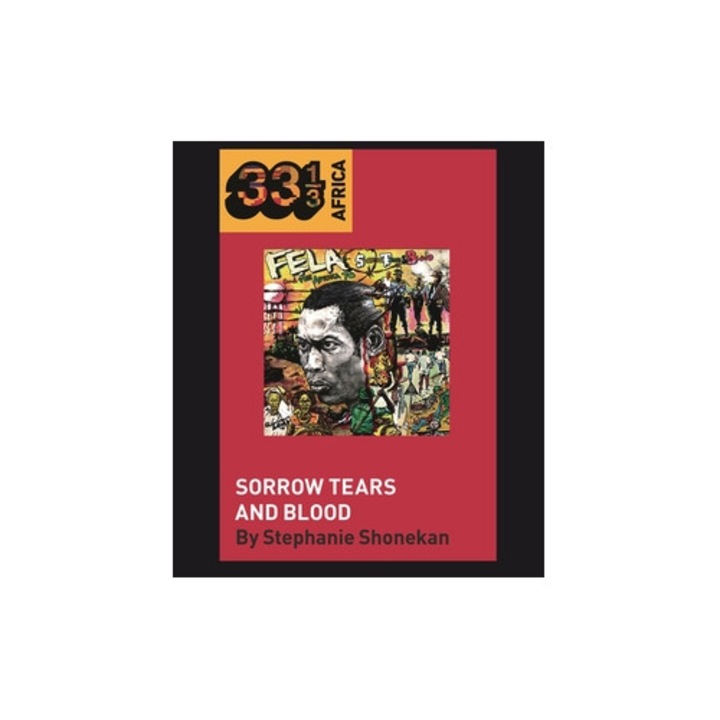 Fela Anikulapo-kuti's Sorrow Tears And Blood - Stephanie Shonekan