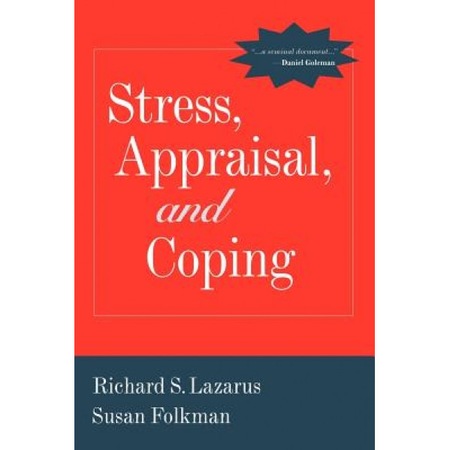 Stress Appraisal And Coping Richard S Lazarus Author Emag Ro