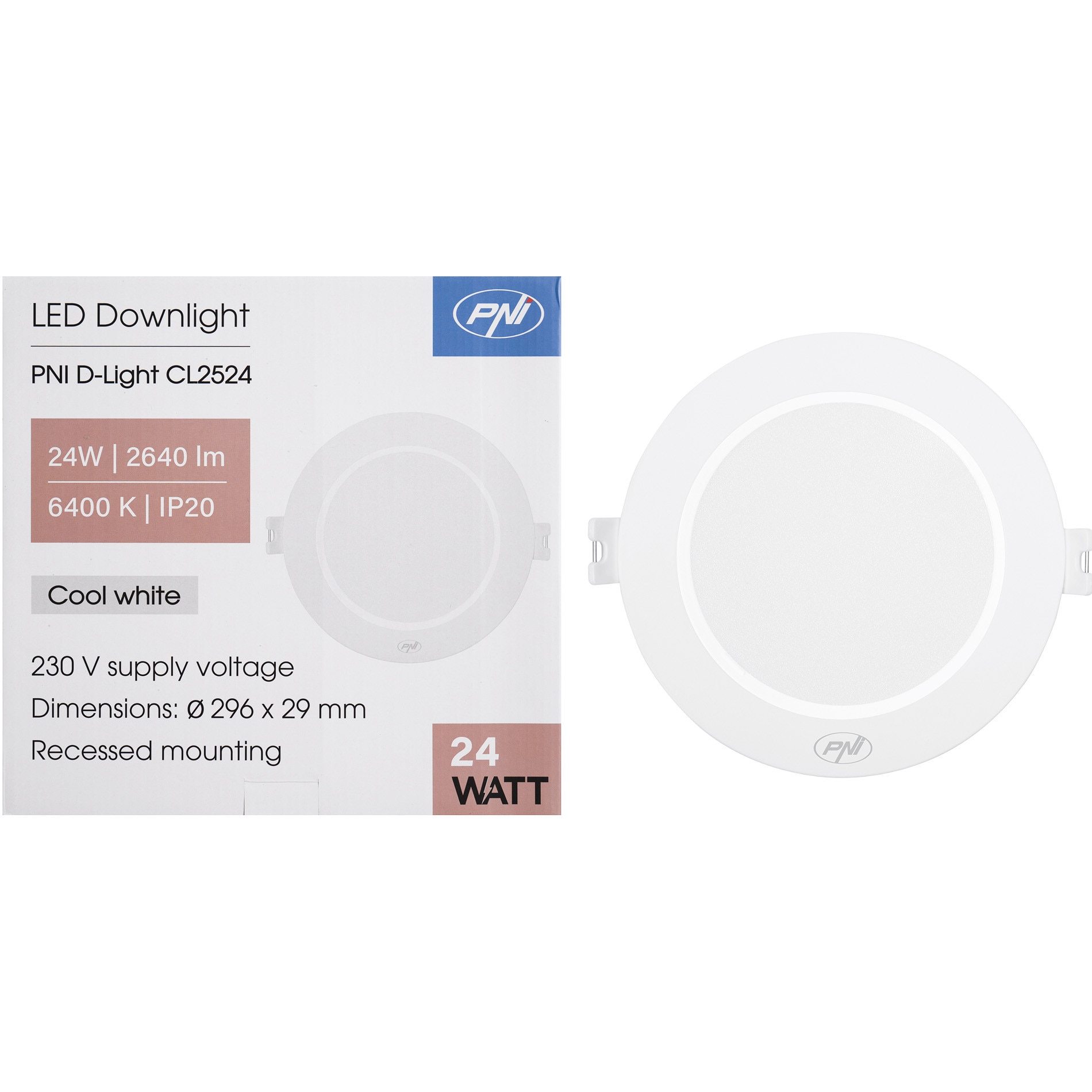 Spot LED PNI D-Light CL2524 24W, incastrabil, rotund 29 cm, 6400K, alimentare 230V, 2640 lm, alb rece