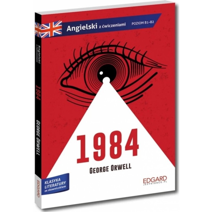 Curs de limba engleza, Edgard, 1984, George Orwell, adaptare cu exercitii, nivel B1-B2