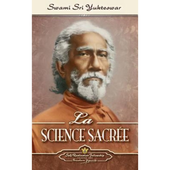 La Science Sacree the Holy Science-French, Swami Sri Yukteswar