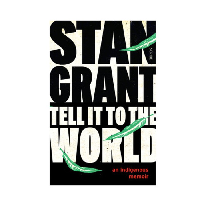 Talking to My Country, Stan Grant