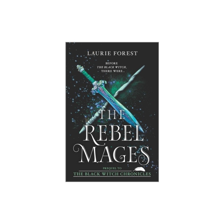The Rebel Mages An Anthology, Laurie Forest