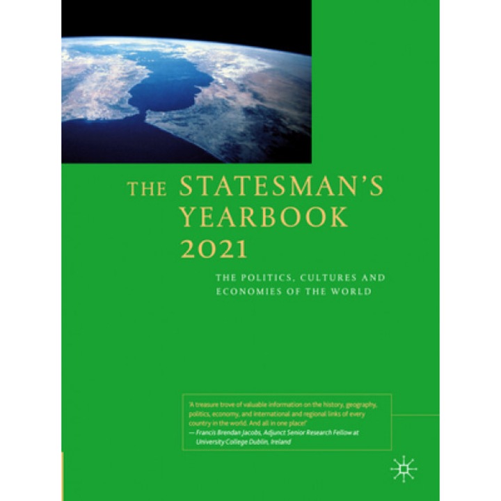 The Statesman's Yearbook 2021: The Politics, Cultures and Economies of the World, Palgrave MacMillan (Editor)