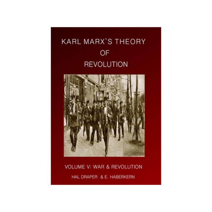 Karl Marx's Theory of Revolution Vol V, Hal Draper