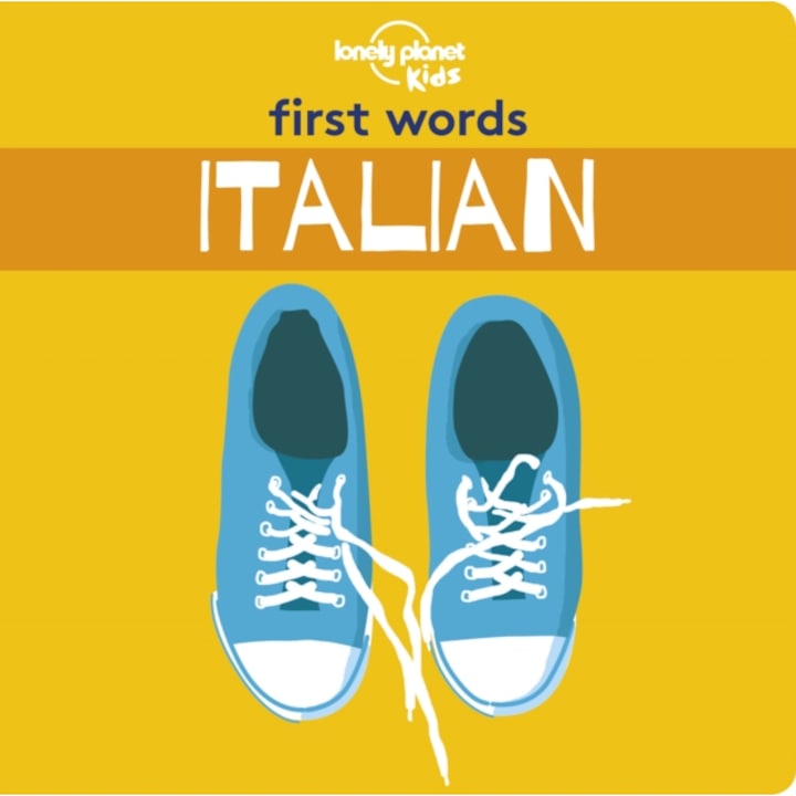First Words - Italian, Lonely Planet