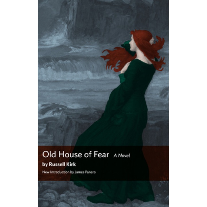 Old House of Fear, Russell Kirk (Author)