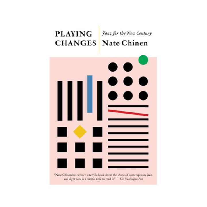 Playing Changes Jazz for the New Century, Nate Chinen