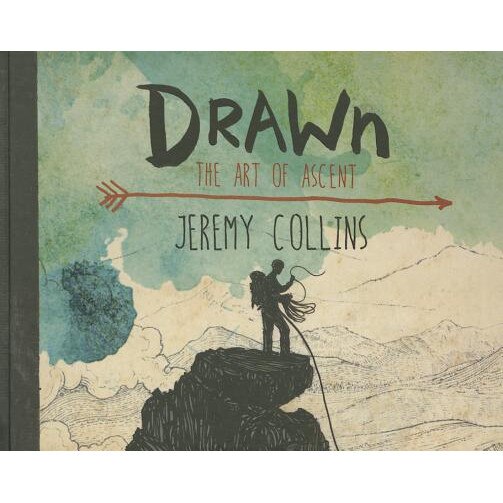 Drawn: The Art of Ascent, Jeremy Collins (Author)