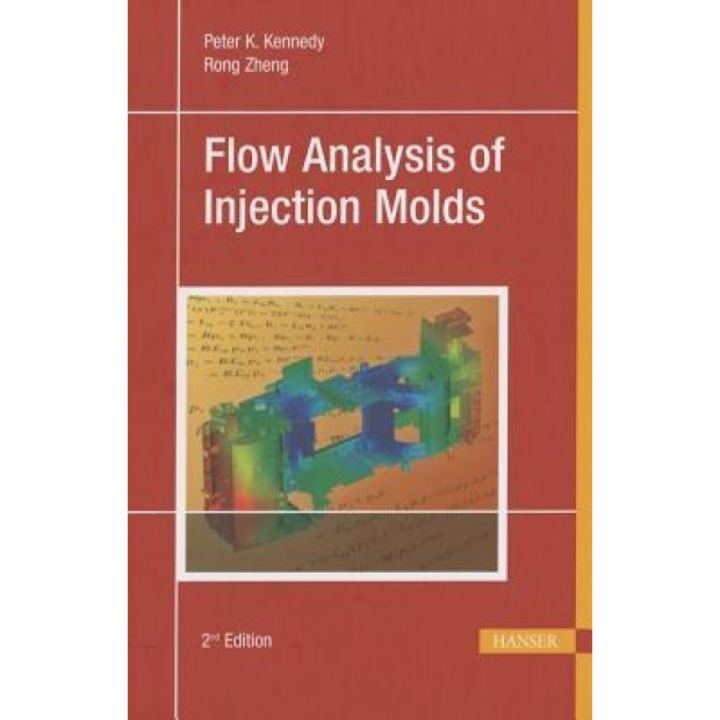 Flow Analysis of Injection Molds, Peter Kennedy (Author)