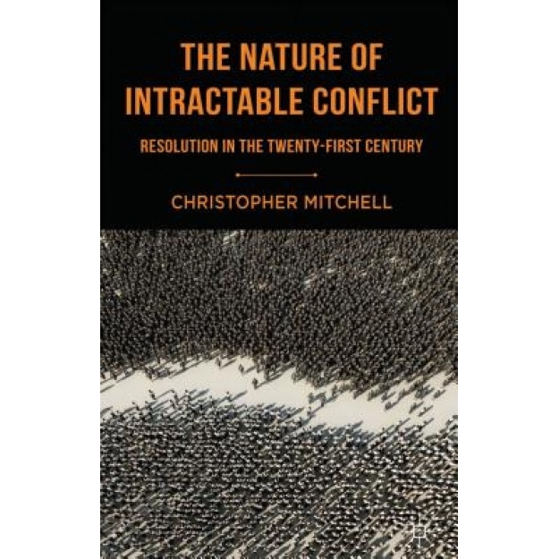 The Structure of Intractable Conflict, Christopher Mitchell (Author)