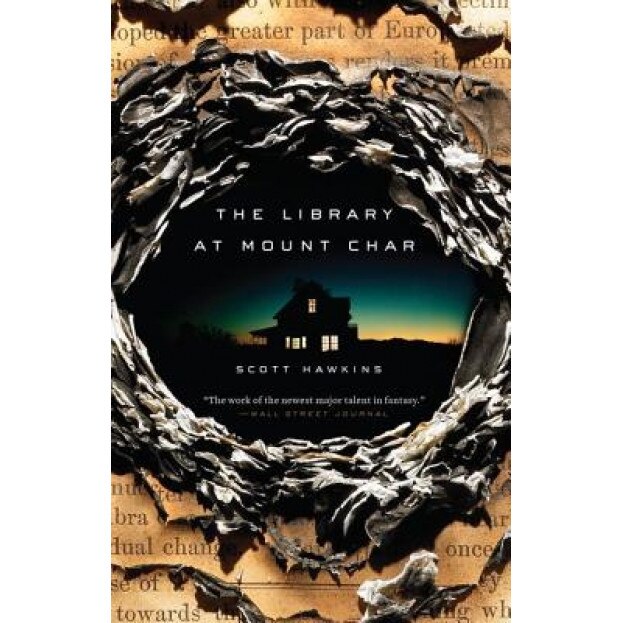 The Library at Mount Char, Scott Hawkins (Author)