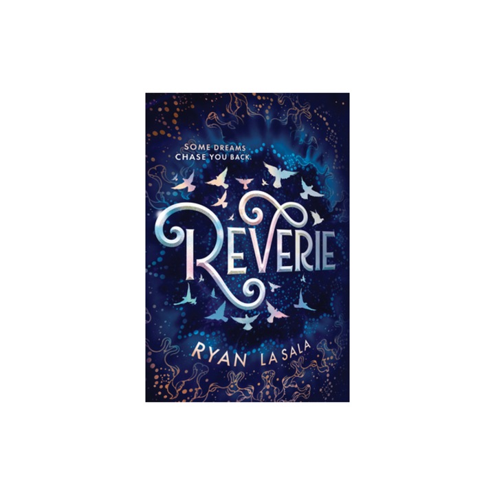 Reverie, Ryan La Sala