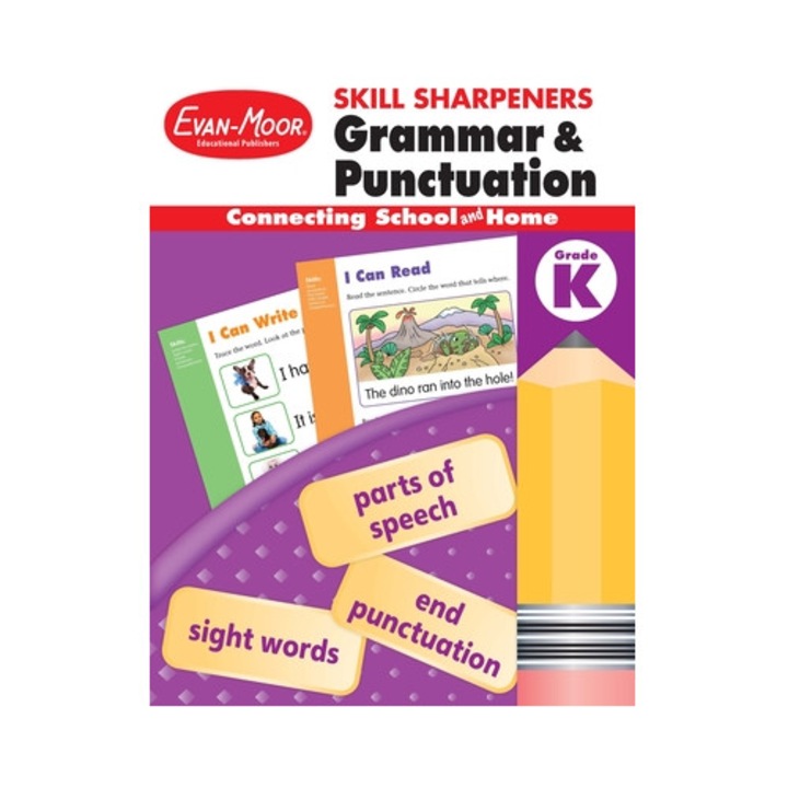 Skill Sharpeners Grammar and Punctuation, Grade K, Evan-Moor