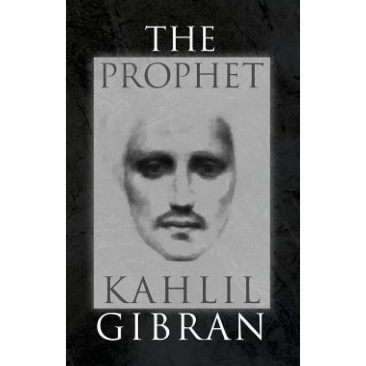 The Prophet: With Original 1923 Illustrations by the Author, Kahlil Gibran (Author)