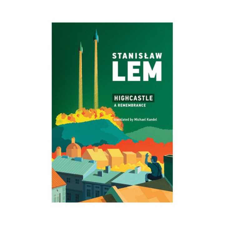 Highcastle A Remembrance, Stanislaw Lem