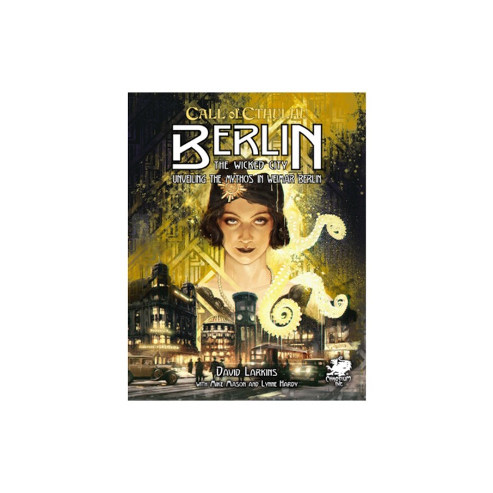 Berlin The Wicked City Unveiling the Mythos in Weimar Berlin, David Larkins