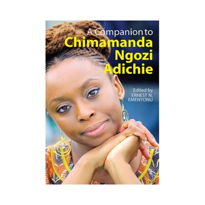 A Companion to Chimamanda Ngozi Adichie, Ernest N. Emenyonu