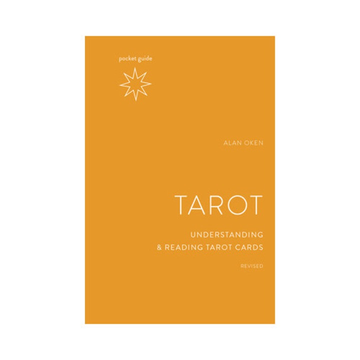 Pocket Guide to the Tarot, Revised Understanding and Reading Tarot Cards, Alan Oken