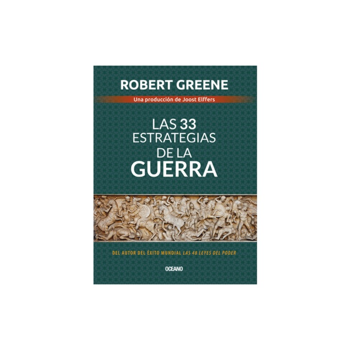 Las 33 Estrategias de la Guerra, Robert Greene