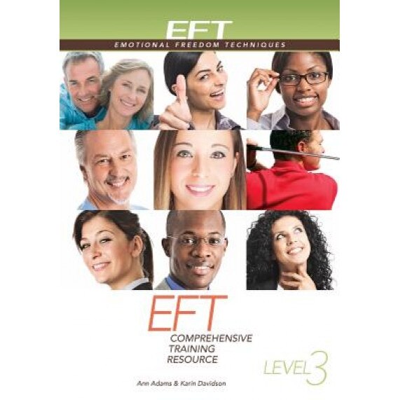 Eft Level 3 Comprehensive Training Resource - Ann Adams (Author)