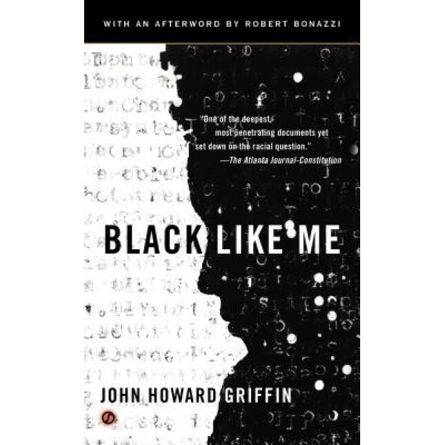 Black Like Me, John Howard Griffin