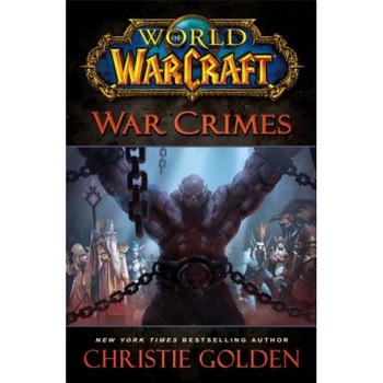War Crimes, Christie Golden (Author) War Crimes, Christie Golden (Author)