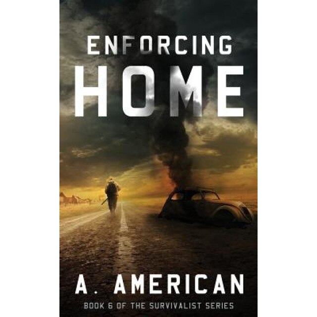 Enforcing Home, A. American (Author)
