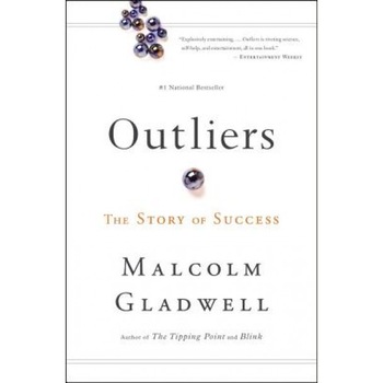 Outliers: The Story of Success - Malcolm Gladwell Outliers: The Story of Success - Malcolm Gladwell