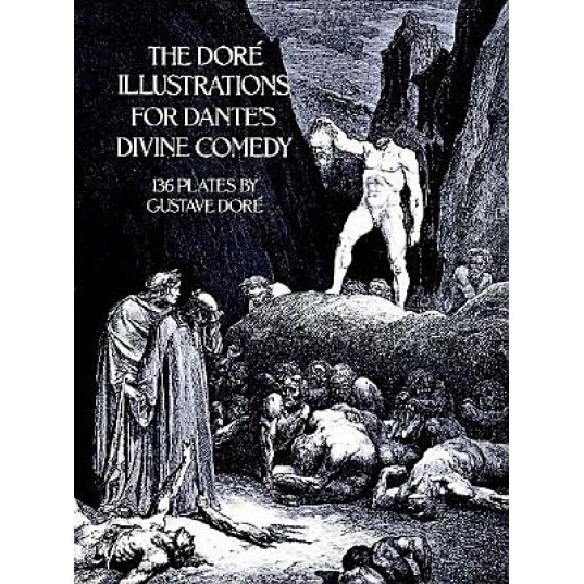The Dore Illustrations for Dante's Divine Comedy, Gustave Dore