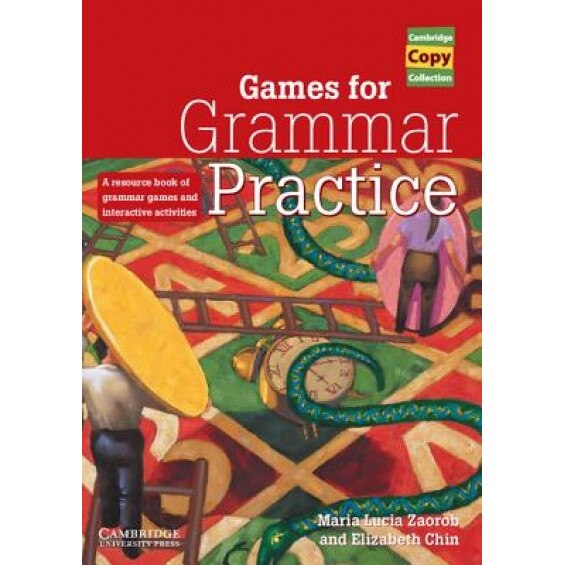 Games for Grammar Practice: A Resource Book of Grammar Games and Interactive Activities, Maria Lucia Zaorob (Author)