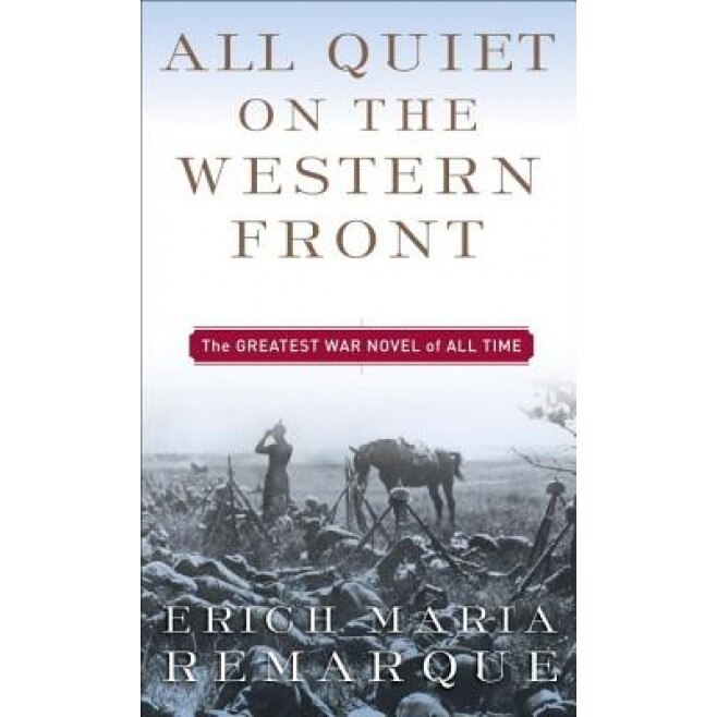 All Quiet on the Western Front, Erich Maria Remarque