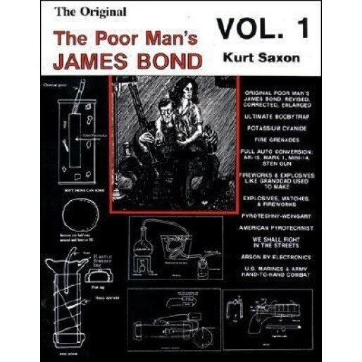 The Original Poor Man's James Bond: Volume 1, Kurt Saxon