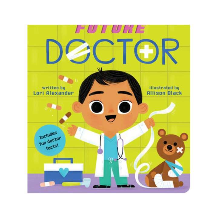 Future Doctor a Future Baby Book, Volume 4, Lori Alexander