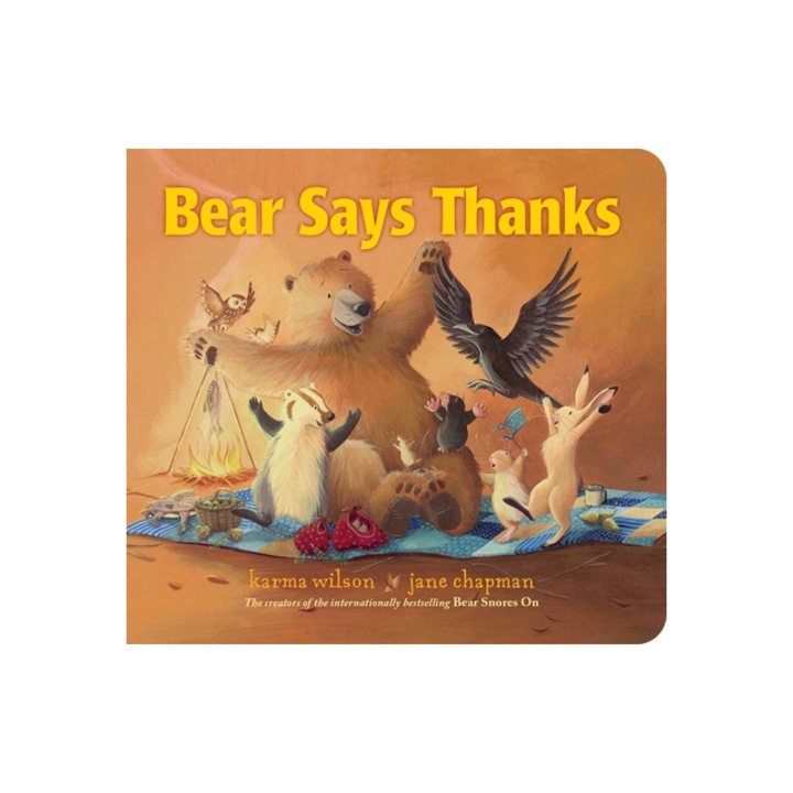 Bear Says Thanks, Karma Wilson