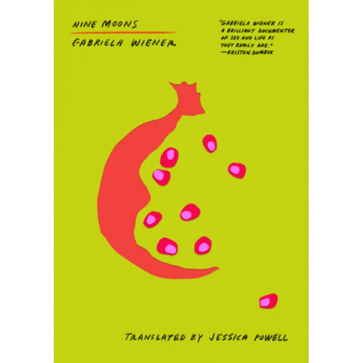 Nine Moons, Gabriela Wiener (Author)