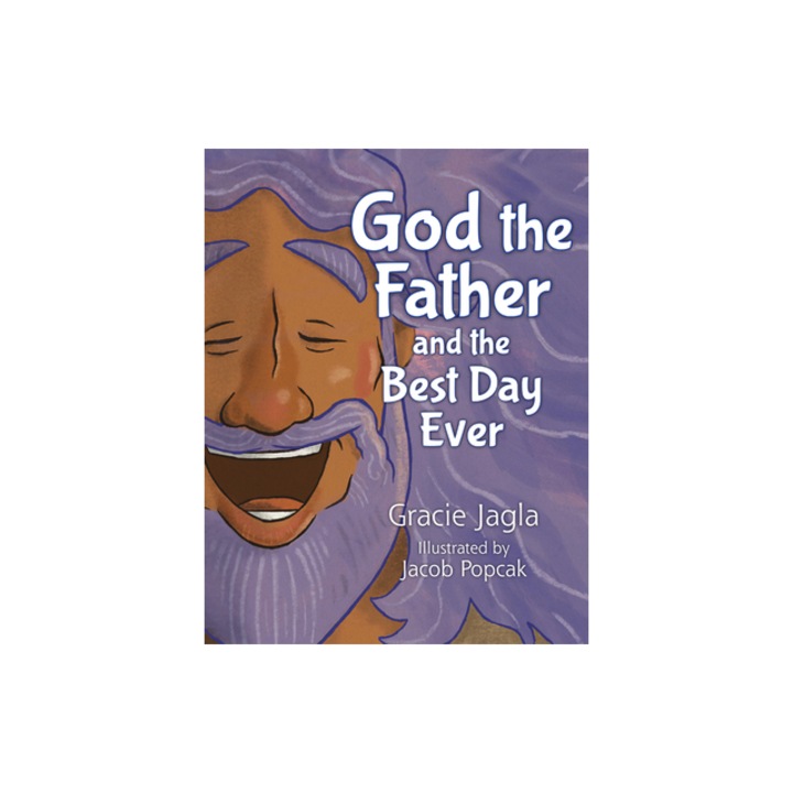 God the Father and the Best Day Ever, Gracie Jagla