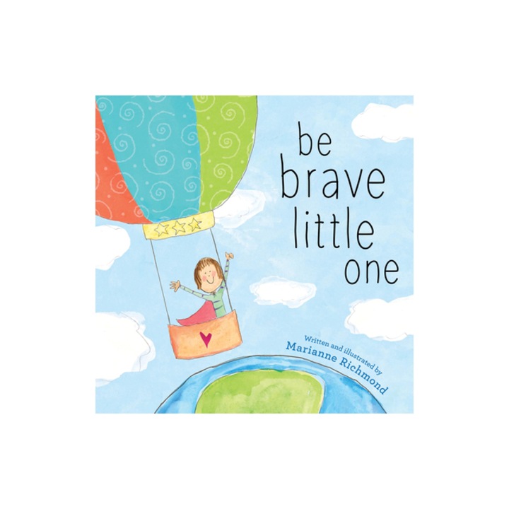 Be Brave Little One, Marianne Richmond