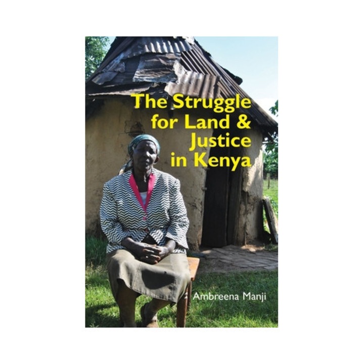 The Struggle for Land and Justice in Kenya