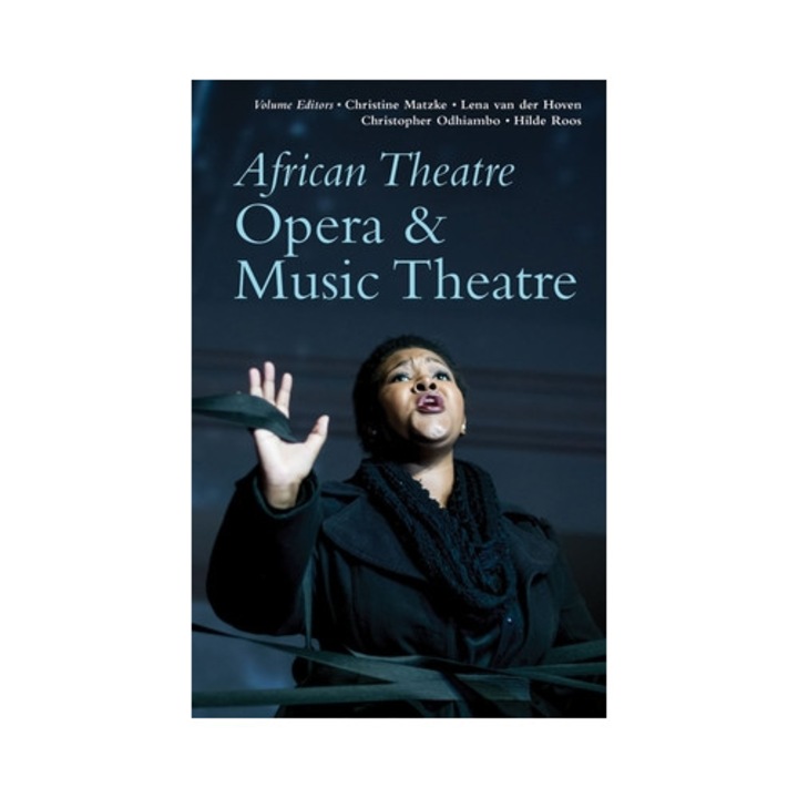 African Theatre 19: Opera & Music Theatre