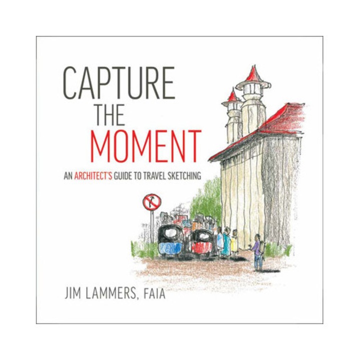 Capture the Moment: An Architect's Guide to Travel Sketching